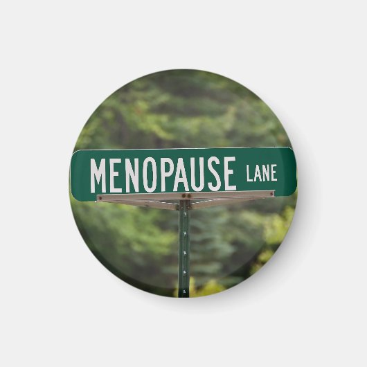 Menopauze Lane Sign for a Good Laugh Magnet (Voorkant)