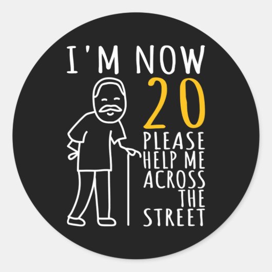 Mens 20th Birthday For Him I'm Now 20 Years Old Ronde Sticker (Voorkant)