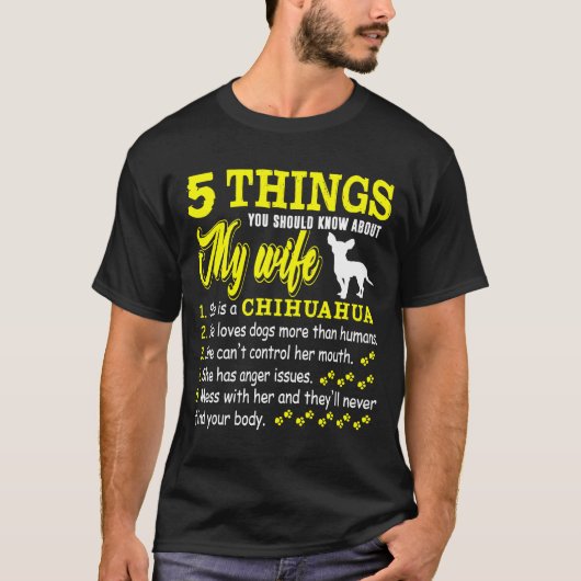 Mens 5 Things About My Chihuahua Wife Dog T-shirt (Voorkant)