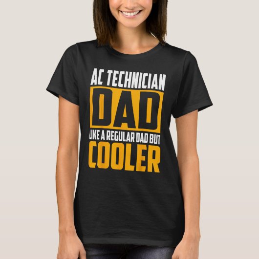 Mens AC Technician Dad Like a Regular Dad but Coo T-shirt (Voorkant)