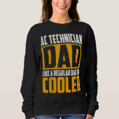 Mens AC Technician Dad  Like a Regular Dad but Coo Trui (Voorkant)