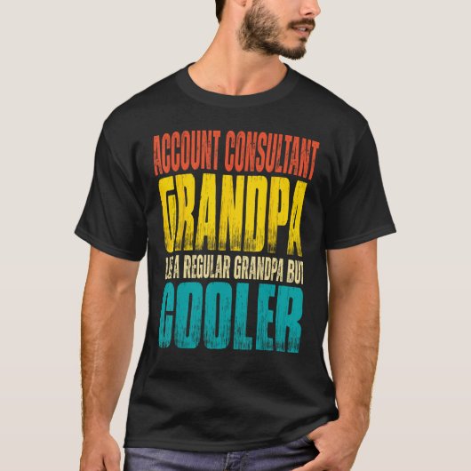 Mens Account Consultant Grandpa Like a Regular Gra T-shirt (Voorkant)