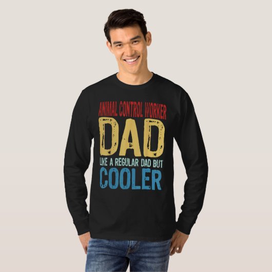 Mens Animal Control Worker Dad  Like a Regular Dad T-shirt (Voorkant volledig)