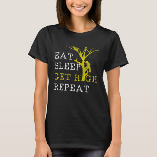 Mens Arborist Eat Sleep Get High Repeat T-shirt