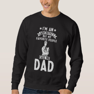 Mens Architect Papa Architect Maar Mijn Favoriete Trui