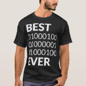 Mens Best Dad Ever Shirt Binary Code Fathers Day G (Voorkant)