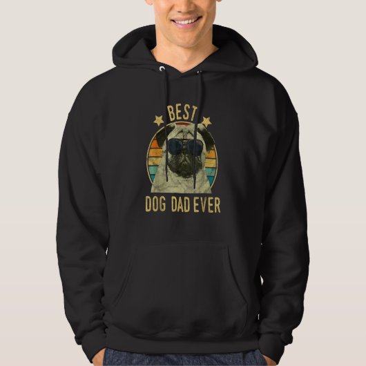 Mens Best Dog Dad Ever Pug Fathers Day Hoodie (Voorkant)