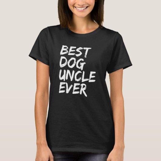 Mens Best Dog Uncle Ever  Dog  Dog Owners  Present T-shirt (Voorkant)