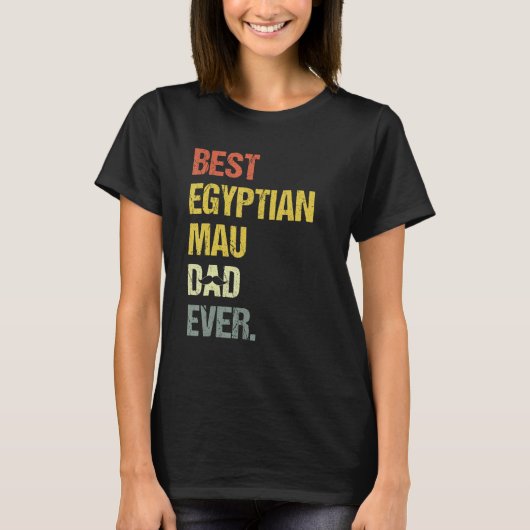 Mens Best Egyptian Mau Dad  Cat T-shirt (Voorkant)
