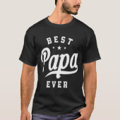 Mens Best Papa Ever - Funny Fathers Day T-shirt (Voorkant)
