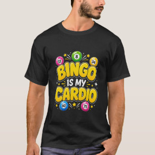 Mens Bingo is My Cardio met Lucky Balls   T-shirt