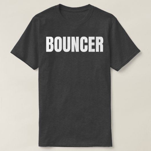 Mens Bouncer Worker Nightclub Bar Staff Print On F T-shirt (Design voorkant)