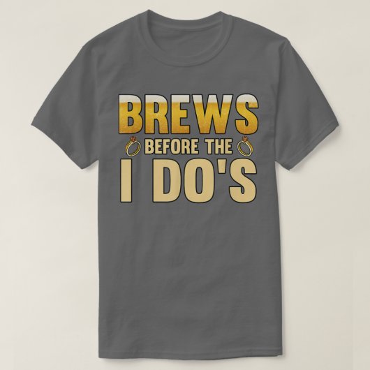 Mens Brews before the i dos Groom  T-shirt (Design voorkant)