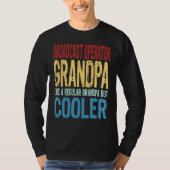 Mens Broadcast Operator Grandpa Like a Regular Gra T-shirt (Voorkant)