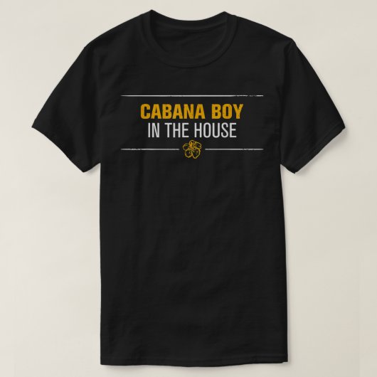 Mens Cabana Boy In The House  Funny Pool Guy Flowe T-shirt (Design voorkant)