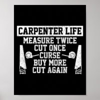 Mens Carpenter Leven - Grappige Houtbewerking Cita