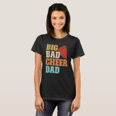 Mens Cheer Coach Big Bad Cheer Dad T-shirt (Voorkant volledig)