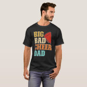 Mens Cheer Coach Big Bad Cheer Dad T-shirt (Voorkant volledig)