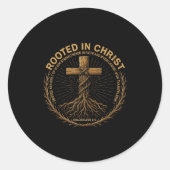 Mens Christian Shirt Rooted In Christ Faith Shirt  Ronde Sticker (Voorkant)