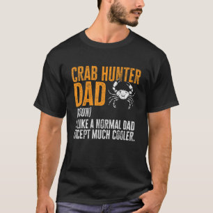 Mens Crab Hunter Dad Definition Crabbing T-shirt