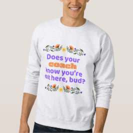 Mens crewneck sweatshirt hockey weet coach ervan