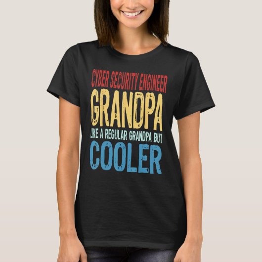 Mens Cyber Security Engineer Grandpa Like a Grand T-shirt (Voorkant)