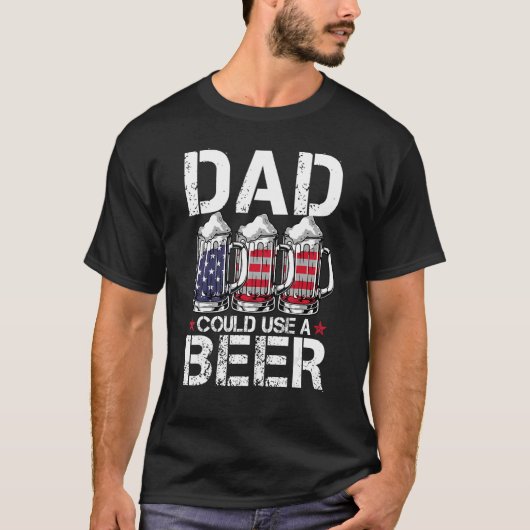 Mens  Dad Could Use Beer American Flag 4th Of July T-shirt (Voorkant)