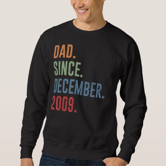 Mens Dad Since December 2009 Trui (Voorkant)