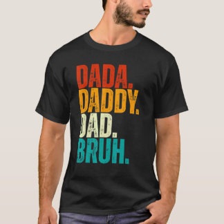 Mens Dad Vintage Dada Daddy Dad Bruh   For Father' T-shirt