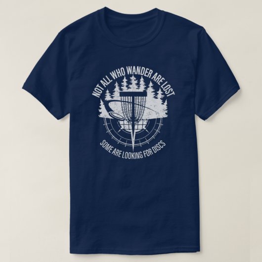 Mens Disc Golf Not All Who Wander Are Lost T-shirt (Design voorkant)