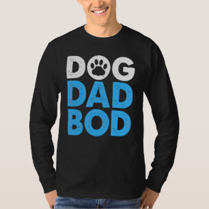 Mens Dog Dad Bod Father Papa Father's Day Dog Do T-shirt
