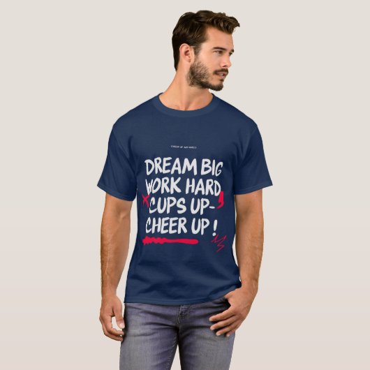 MEN'S DREAM BIG CHEER UP BASIC T SHIRT  (Voorkant volledig)