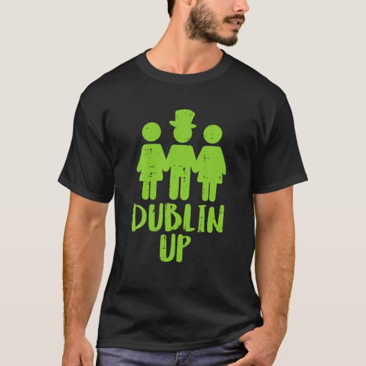 Mens Dublin Up Funny St Patricks Day Irish Drinkin T-shirt (Voorkant)