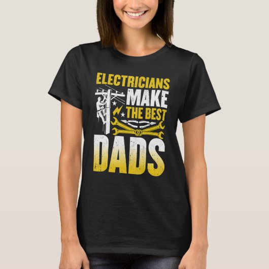 Mens Electricians Make the Best Dads  Wireman Elec T-shirt (Voorkant)