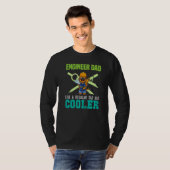Mens Engineer Dad Like A Regular Dad But Cooler Da T-shirt (Voorkant volledig)