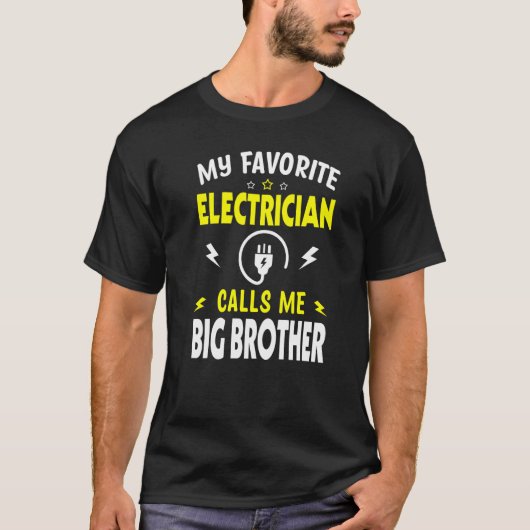 Mens Father's Day My Favorite Electrician Calls me T-shirt (Voorkant)