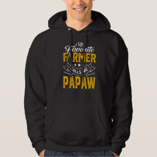 Mens Father's Day My Favorite Farmer Calls Papa Hoodie