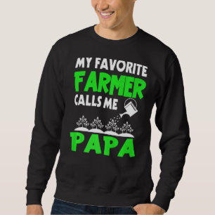 Mens Father's Day My Favorite Farmer Calls Papa Trui