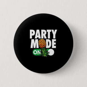 Mens feestmodus op grappige omgekeerde ananas ronde button 5,7 cm