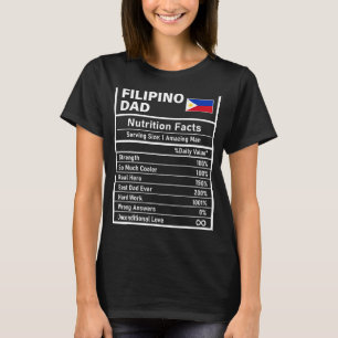 Mens Filipino Dad Nutrition Facts Father's Day Nat T-shirt