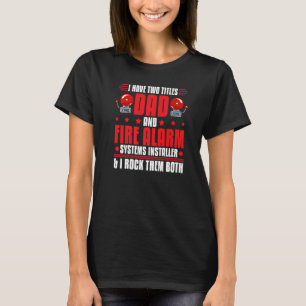 Mens Fire Alarm Installer Systems Technician House T-shirt