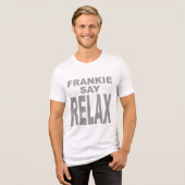 Men's Frankie Say Relax Tshirt (Voorkant volledig)
