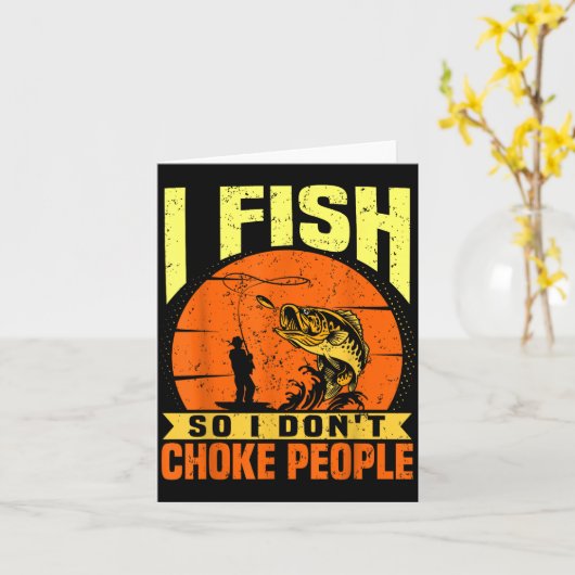 Mens Funny Fishing Quotes Joke Sarcasm  Kaart (Gele Bloem)