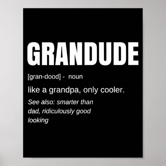 Mens Funny Grandude Cool Grandpa Novelty  Poster (Voorkant)
