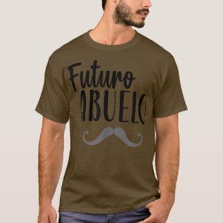 Mens Futuro Abuelo Spanish Pregnancy Announcement T-shirt