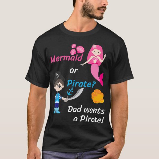 Mens Gender Reveal Party Shirt Mermaid or Pirate D (Voorkant)
