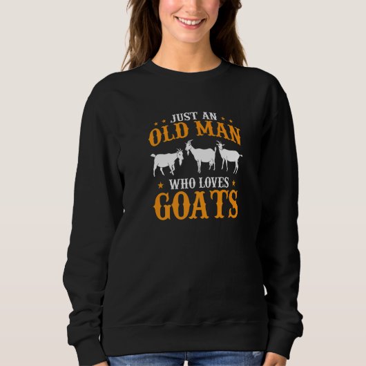 Mens Goat Farmer Just An Old Man Who Loves Goats   Trui (Voorkant)