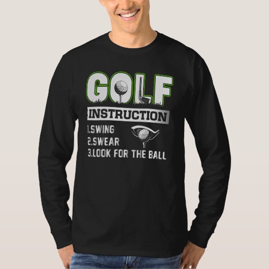 Mens Golf Instruction Swing Swear Look for the Bal T-shirt (Voorkant)