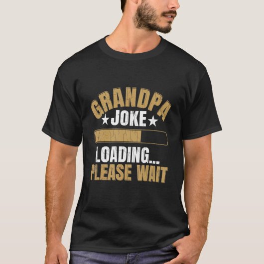 Mens Grandpa Joke Loading Please Wait   Grandfathe T-shirt (Voorkant)