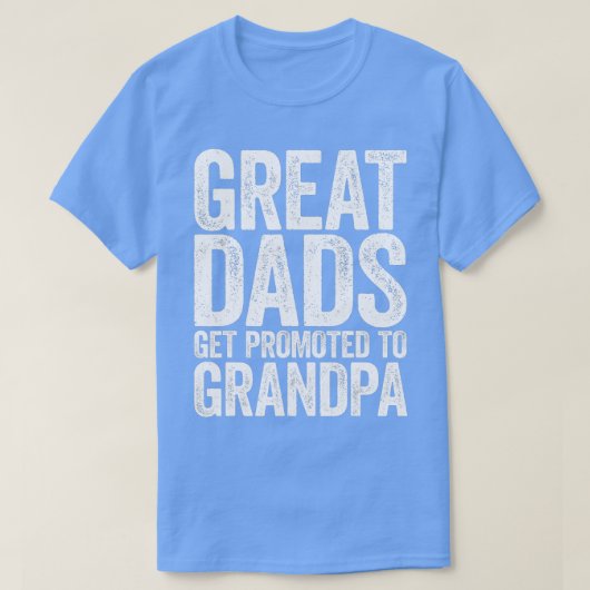 Mens Great Dads Get Promoted To Grandpa  Fathers D T-shirt (Design voorkant)